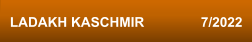 LADAKH KASCHMIR               7/2022