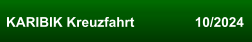 KARIBIK Kreuzfahrt                10/2024