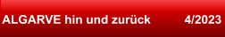 ALGARVE hin und zurück          4/2023