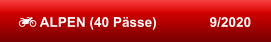  ALPEN (40 Pässe)              9/2020